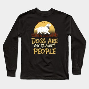 Dogs are my favorite people Long Sleeve T-Shirt